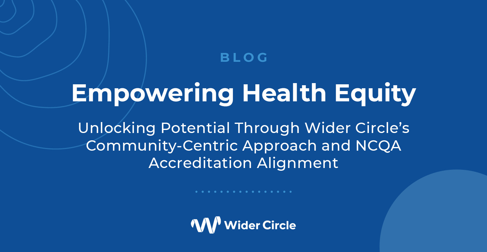 WiderCircle-EmpoweringHealthEquity-blog-social-v1-WEB